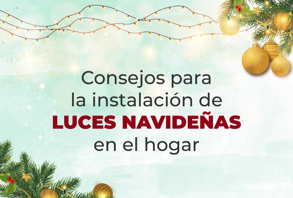 Consejos para la instalación de luces navideñas en el hogar