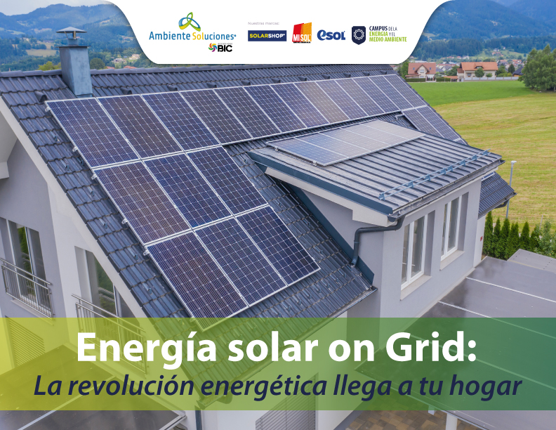 Energía solar on Grid: La revolución energética llega a tu hogar